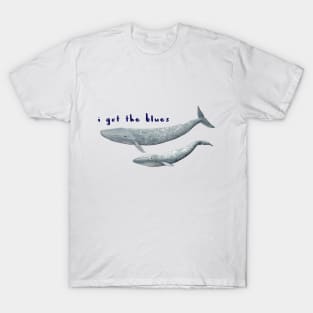 I got the blues T-Shirt